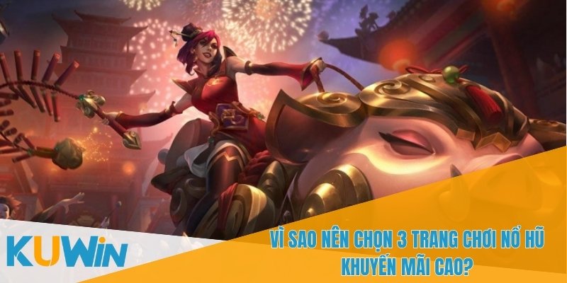 Lợi nhuận cao tại 3 Trang chơi nổ hũ khuyến mãi cao