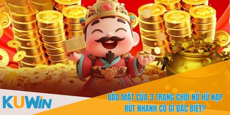 Tỷ lệ nổ hũ tại KUWIN luôn hấp dẫn