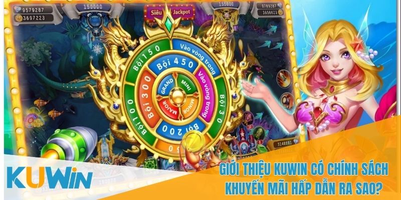 KUWIN mang đến những ưu đãi nổi bật