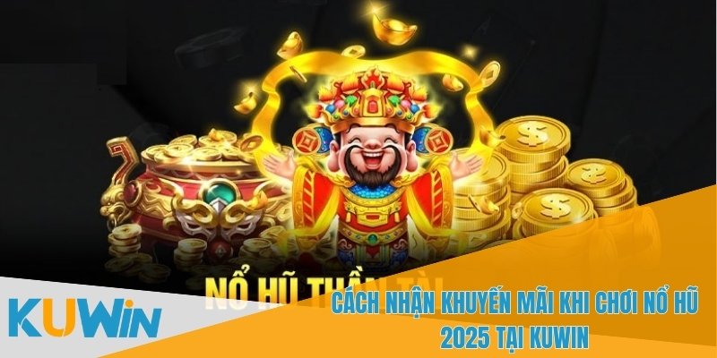 KUWIN là điểm đến lý tưởng cho game thủ yêu thích slot game